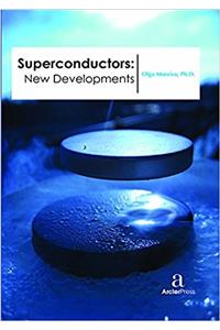 Superconductors - New Developments