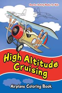 High Altitude Cruising