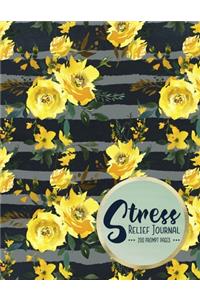 Stress Relief Journal 200 Prompt Pages