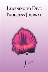 Learning to Dive Progress Journal