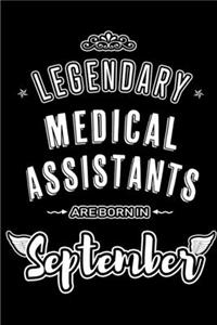 Legendary Medical Assistants are born in September