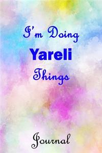 I'm Doing Yareli Things Journal