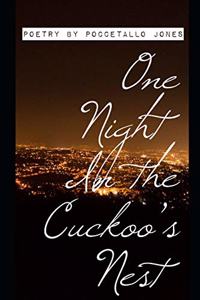 One Night In The Cuckoo's Nest