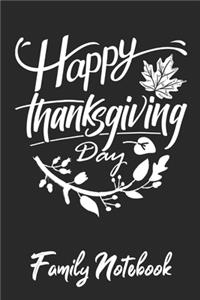 Happy Thanksgiving Day Family Notebook