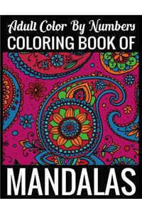Adult Color By Numbers Coloring Book of Mandalas
