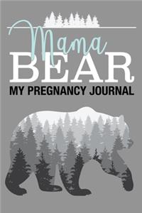 Mama Bear My Pregnancy Journal