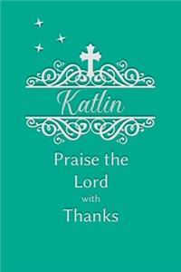 Katlin Praise the Lord with Thanks