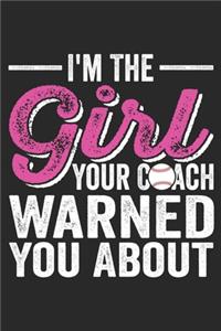 I'm The Girl Your Coach Warned You About