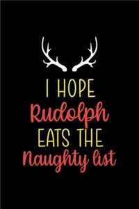 I Hope Rudolph Eats The Naughty List