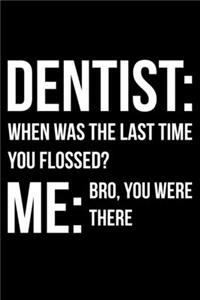 Dentist