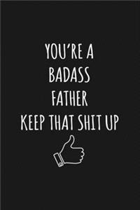 You're A Badass Father