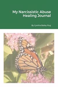 My Narcissistic Abuse Healing Journal