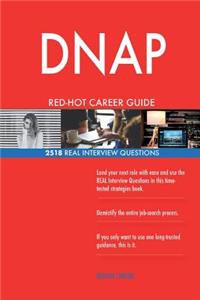 DNAP RED-HOT Career Guide; 2518 REAL Interview Questions