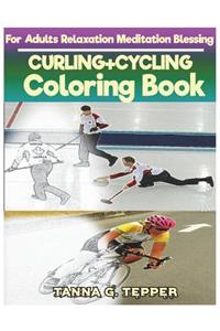 CURLING+CYCLING Coloring book for Adults Relaxation Meditation Blessing
