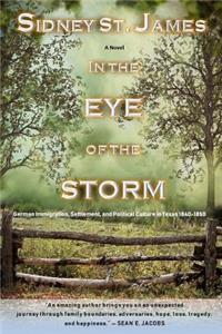 In the Eye of the Storm: Journey to Texas, 1845