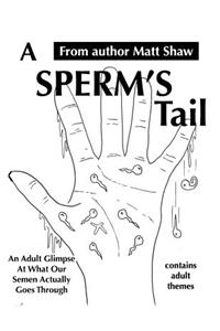 Sperm's Tail