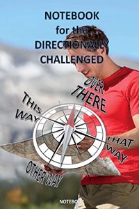 Notebook for the Directionally Challenged