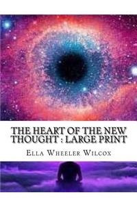 The Heart of the New Thought