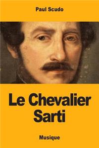 Le Chevalier Sarti