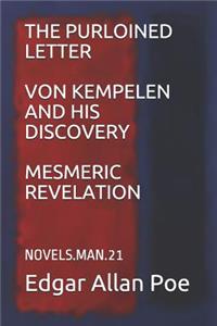 The Purloined Letter Von Kempelen and His Discovery Mesmeric Revelation