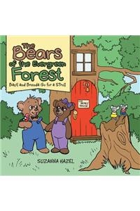 Bears of the Evergreen Forest