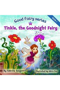 Tinkle, the Good Night Fairy