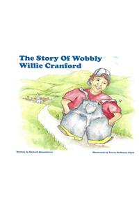 The Story of Wobbly Willie Cranford