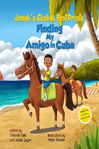 Finding My Amigo in Cuba