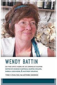 Wendy Battin: On the Life & Work of an American Master