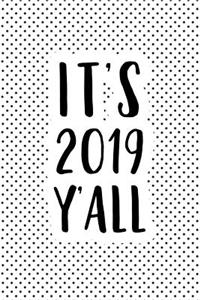 It's 2019 Y'All