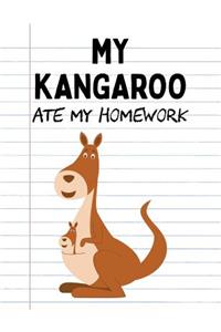 My Kangaroo Ate My Homework: Funny Blank Lined Notebook - Kangaroo