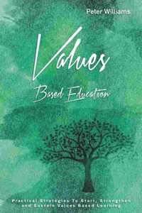 Values - Based Education