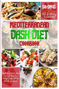 Mediterranean Dash Diet Cookbook