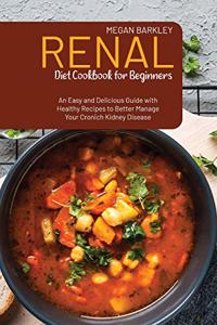 Renal Diet Cookbook for Beginners