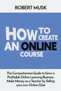 How to Create an Online Course