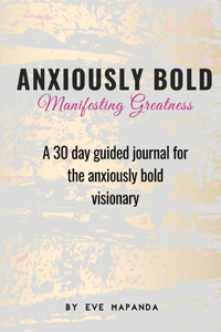Anxiously Bold