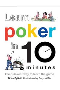 Learn Poker in 10 Minutes