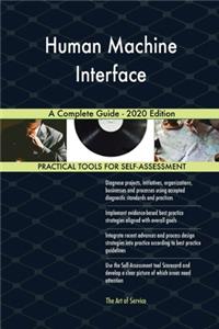 Human Machine Interface A Complete Guide - 2020 Edition