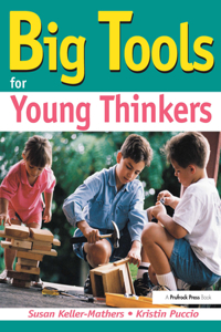 Big Tools for Young Thinkers