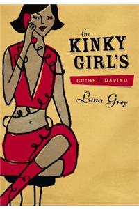Kinky Girl's Guide to Dating