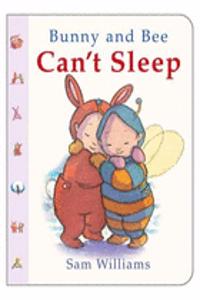 Bunny and Bee Can't Sleep