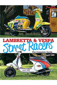 Lambretta & Vespa Street Racers