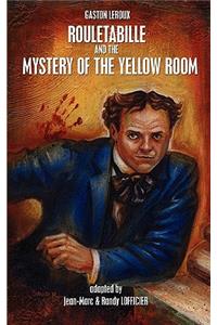 Rouletabille and the Mystery of the Yellow Room