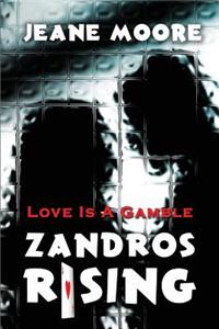 Zandros Rising