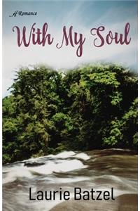 With My Soul