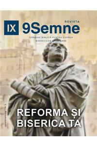 Reforma Și Biserica Ta (The Reformation and Your Church) 9Marks Romanian Journal (9Semne)