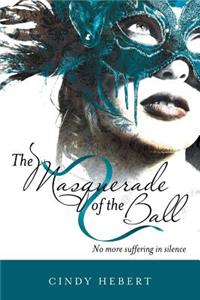 Masquerade of the Ball