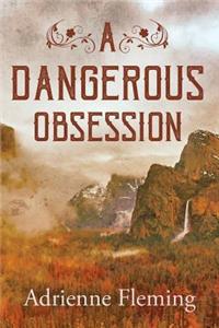 Dangerous Obsession