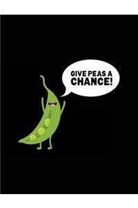 Give Peas A Chance!