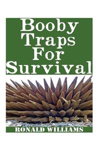 Booby Traps For Survival
